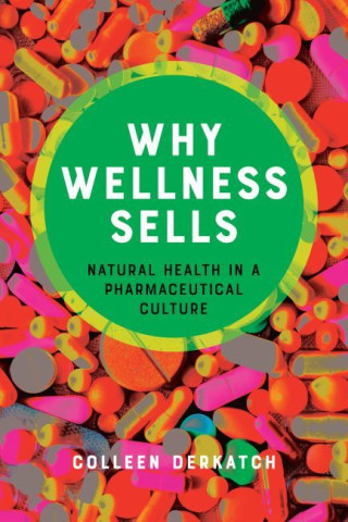 Cover image of Why Wellness Sells