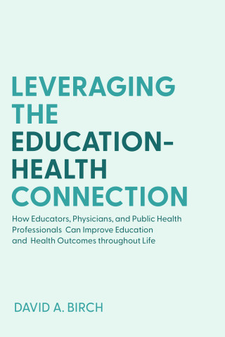 Cover image of Leveraging the Education-Health Connection