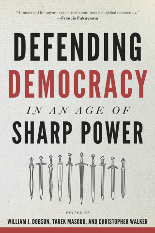 Cover image of Defending Democracy in an Age of Sharp Power