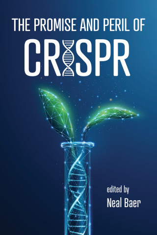 Cover image of The Promise and Peril of CRISPR