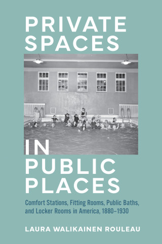 Cover image of Private Spaces in Public Places