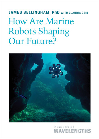 Cover image of How Are Marine Robots Shaping Our Future?