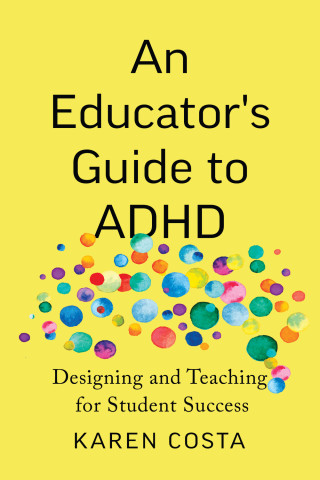 Cover image of An Educator's Guide to ADHD