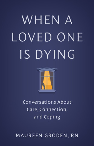 Cover image of When a Loved One Is Dying