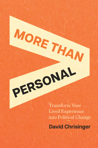 Cover of "More Than Personal" by David Chrisinger, featuring an orange textured background with a cream greater-than sign shape and bold angled title text.