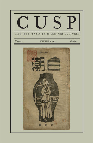 Cover image of Cusp: Late 19th-/Early 20th-Century Cultures