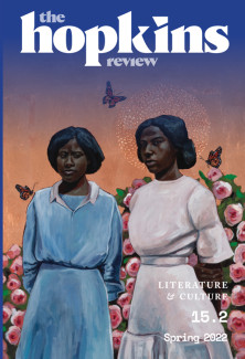 The Hopkins Review Volume 15 No. 2