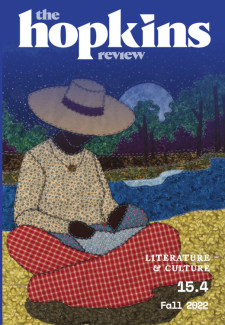 The Hopkins Review Volume 15 No. 4