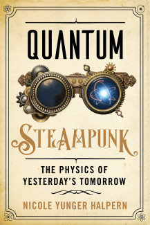 Quantum Steampunk