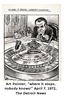 Political Cartoon by Art Pointer, "where it stops nobody knows!" April 7, 1972, The Detroit News, cartoon depicts Richard Nixon over a roulette wheel with a nuclear bomb jumping around.