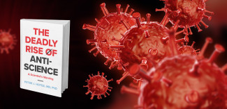 The Deadly Rise of Anti-Science book cover on background of covid vaccine viruses