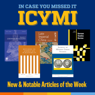 Promotional tile featuring the title: ICYMI In Case You Missed It, New & Notable Articles of the Week; a collage of covers of the featured journals, and a list of the articles featured at the blog