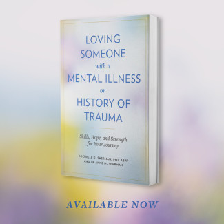 Loving Someone with a Mental Illness or History of Trauma