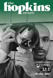 THe Hopkins Review Vol 17 No 1 