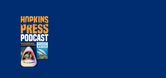 Hopkins Press Podcast: David Shiffman on Why Bluesky Matters