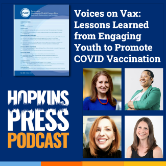Hopkins Press Podcast: Voices on Vax