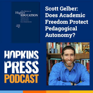 Hopkins Press Podcast: Scott Gelber