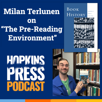 Hopkins Press Podcast: Milan Terlunen