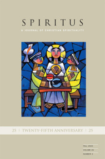 Spiritus A Journal of Christian Spirituality Volume 25, Number 2, Fall 2025